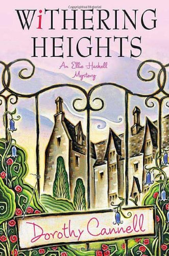 Withering Heights (Ellie Haskell Mysteries, No. 12) by Dorothy Cannell