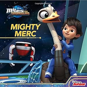 Miles From Tomorrowland Mighty Merc by Disney Book Group 
			
			
		
		
		
       	 
       		
       			,