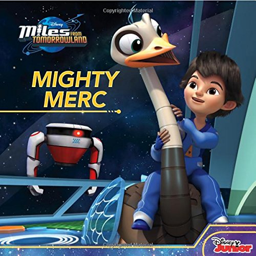 Miles From Tomorrowland Mighty Merc by Disney Book Group 
			
			
		
		
		
       	 
       		
       			,