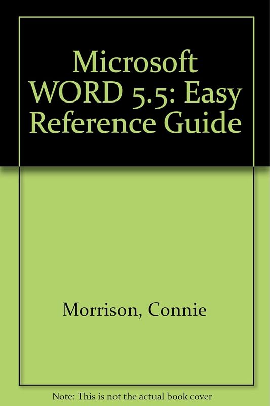 Microsoft Word 5.5/DOS (Easy Reference Guide) by Connie Morrison