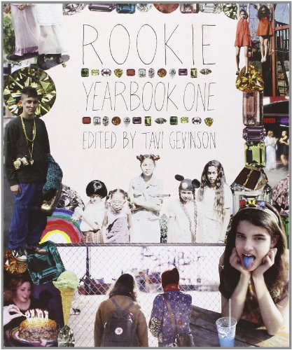 Rookie Yearbook One by Tavi Gevinson