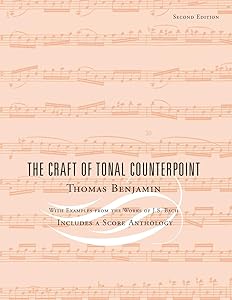 The Craft of Tonal Counterpoint