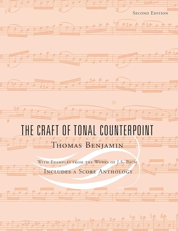 The Craft of Tonal Counterpoint by Thomas Benjamin