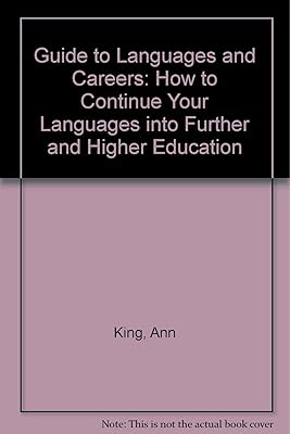 The CILT Guide to Languages and Careers