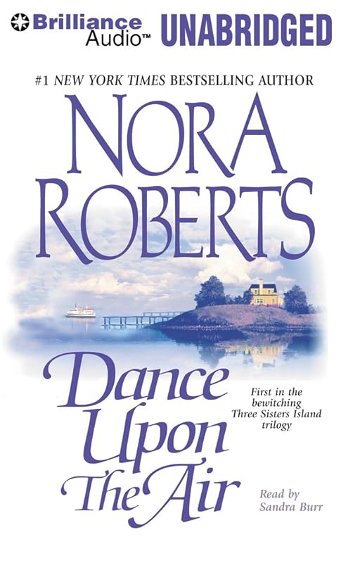 Dance Upon the Air (Three Sisters Island Trilogy) by Nora Roberts