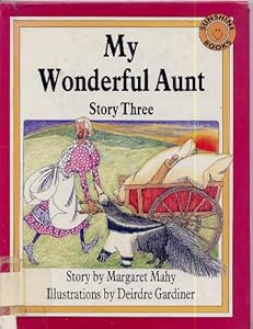 My Wonderful Aunt: Story Three