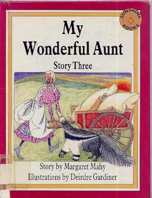 My Wonderful Aunt: Story Three