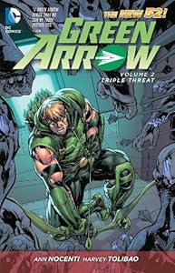 Green Arrow Vol. 2: Triple Threat
