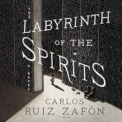 The Labyrinth of the Spirits: A Novel