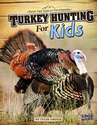 Turkey Hunting for Kids
