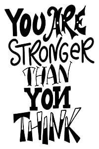 You Are Stronger Than You Think: 6x9 College Ruled Line Paper 150 Pages by Startup