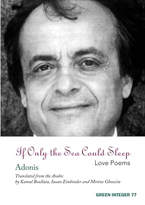 If Only the Sea Could Sleep (Green Integer Books 77)