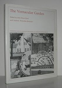 The Vernacular Garden (Dumbarton Oaks Colloquium on the History of Landscape Architecture)
