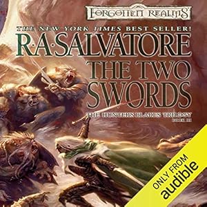The Two Swords: Legend of Drizzt: Hunter's Blade Trilogy, Book 3