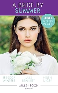 A Bride By Summer: The Texas Ranger's Bride / from Best Friend to Bride / Once Upon a Bride