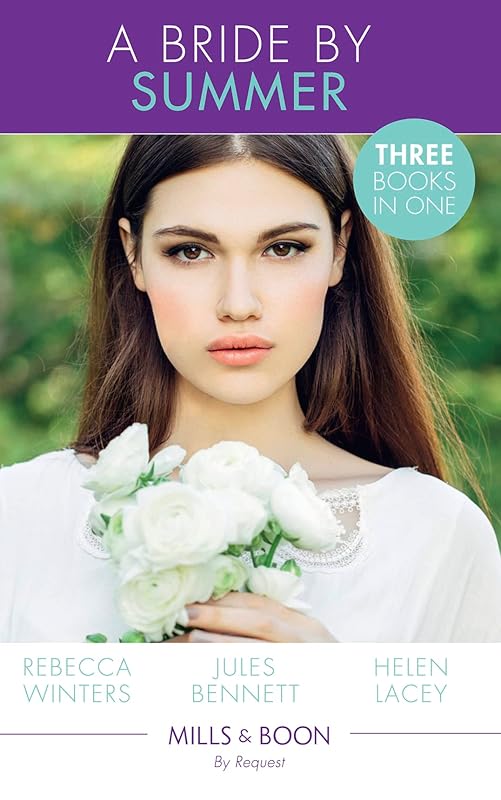 A Bride By Summer: The Texas Ranger's Bride / from Best Friend to Bride / Once Upon a Bride by Rebecca Winters