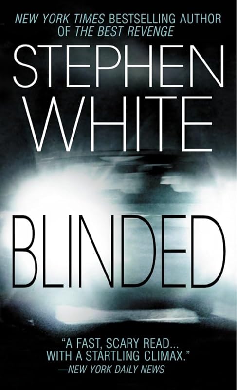 Blinded (Alan Gregory) by Stephen White