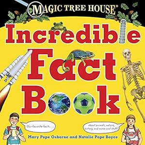 Magic Tree House Incredible Fact Book