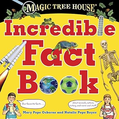 Magic Tree House Incredible Fact Book