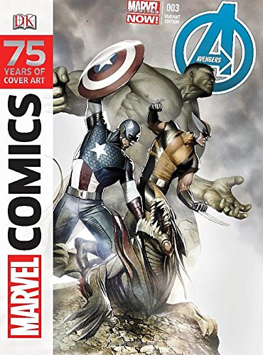 Marvel Comics 75 Years Of Cover Art by Dk
