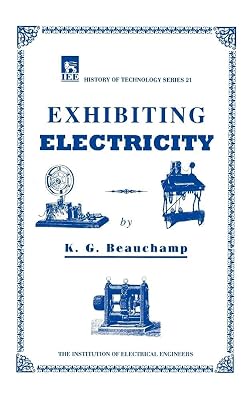Exhibiting Electricity (History and Management of Technology)