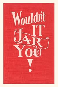 Vintage Journal Wouldn't It Jar You (Pocket Sized - Found Image Press Journals)