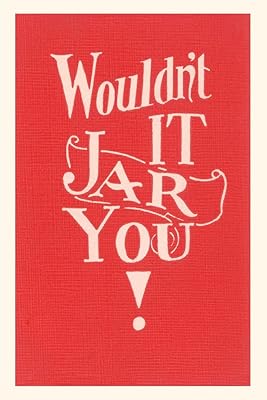 Vintage Journal Wouldn't It Jar You (Pocket Sized - Found Image Press Journals)