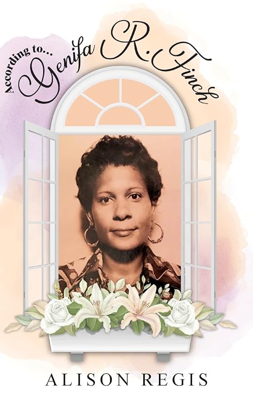 According to Genifa R. Finch by Alison Regis