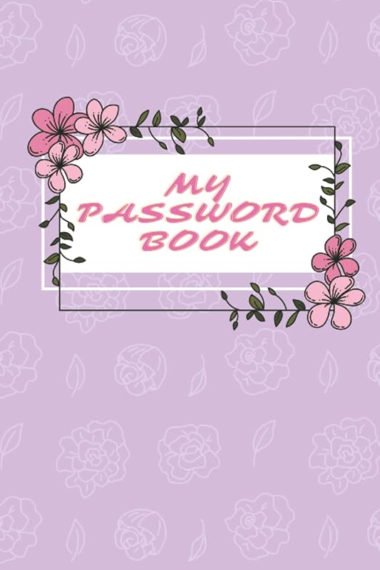 My Floral Password Book: Internet Address Organizer Password Logbook Internet Password Booklet by Ashley Gomez