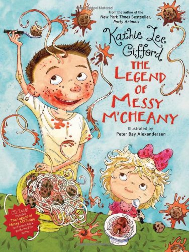 The Legend of Messy M'Cheany by Kathie Lee Gifford