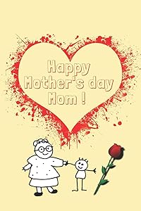 Happy mother's day mom: gifts for mother in mother's day /6*9/120 pages by DAVID BLOMD