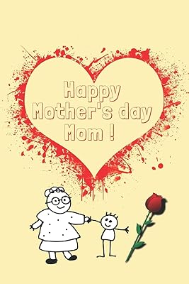 Happy mother's day mom: gifts for mother in mother's day /6*9/120 pages