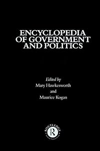 Encyclopedia of Government and Politics: 2-volume set (Routledge Companion Encyclopedias) by Mary Hawkesworth