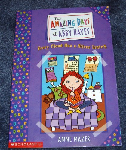The Amazing Days of Abby Hayes by Anne Mazer