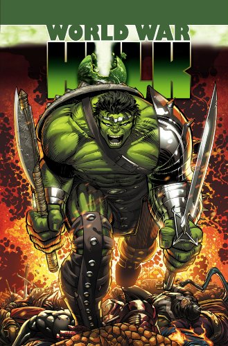 World War Hulk by Greg Pak