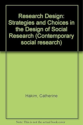 Research Design: Strategies and Choices in Design of Social Research (Contemporary Social Research Series)