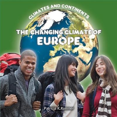 The Changing Climate of Europe