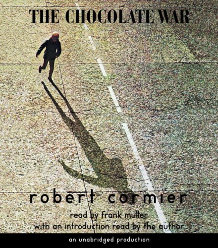 The Chocolate War by Robert Cormier