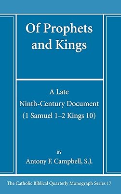 Of Prophets and Kings (Catholic Biblical Quarterly Monograph)