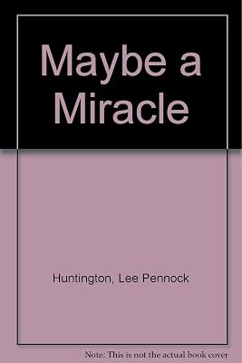 Maybe A Miracle