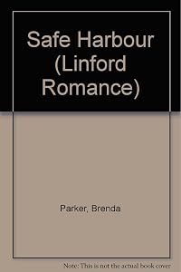 Safe Harbour (LIN) (Linford Romance Library) by Brenda Parker