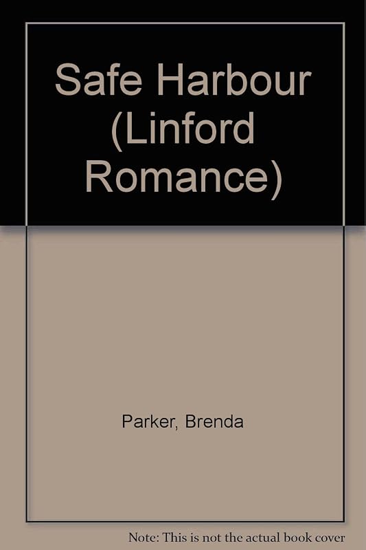 Safe Harbour (LIN) (Linford Romance Library) by Brenda Parker