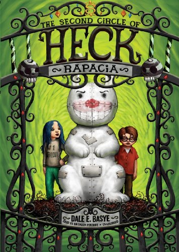 Rapacia: The Second Circle of Heck by Dale E. Basye