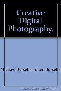 Creative Digital Photography