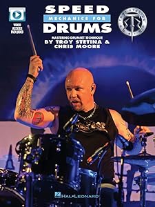 Speed Mechanics for Drums: Mastering Drumset Technique