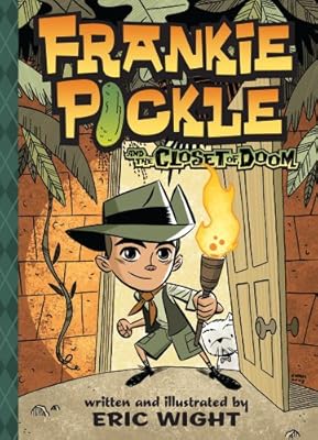 Frankie Pickle and the Closet of Doom
