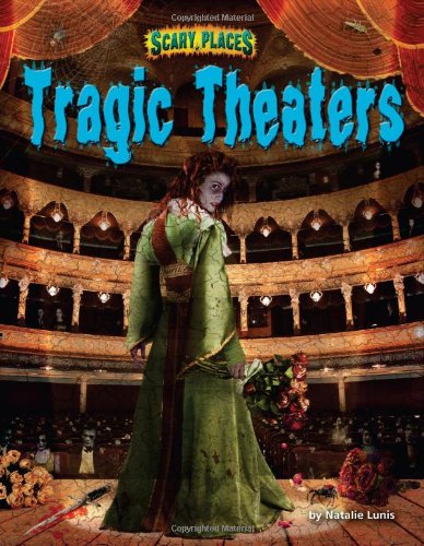 Tragic Theaters by Natalie Lunis