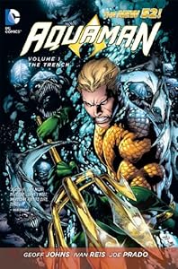 Aquaman Vol. 1: The Trench