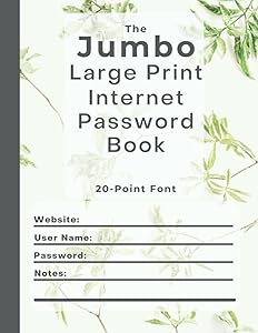 The Jumbo Large Print Internet Password Book (Green Leaves): Simple Log Book - Large Format - Thick Bold Black Lines - 8.5x11" by The Jumbo Print Co.