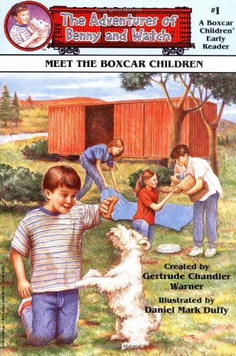 Meet the Boxcar Children (Boxcar Children Early Reader #1) (Adventures of Benny and Watch) by Gertrude Chandler Warner